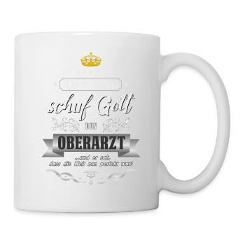 Am 8. Tag schuf Gott den Oberarzt Facharzt Doktor - Tasse - Weiß - Rechts
