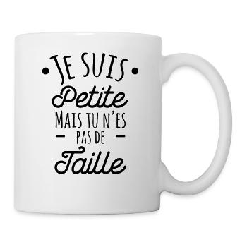 I'm small but you're not tall, gift - Mug - white - Right