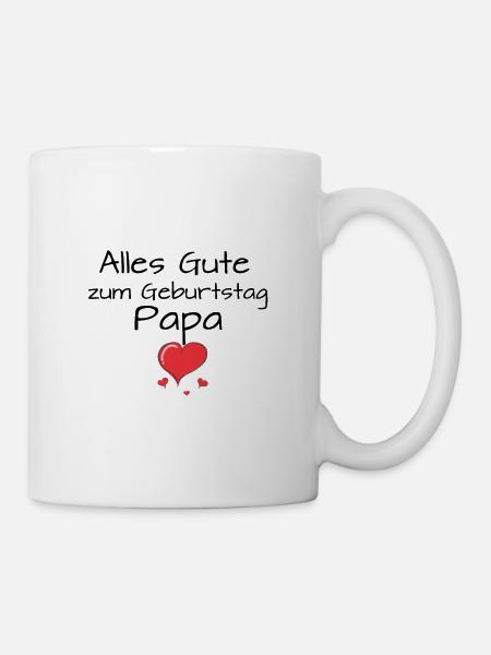 Alles Gute zum Geburtstag Papa - Tasse - Weiß