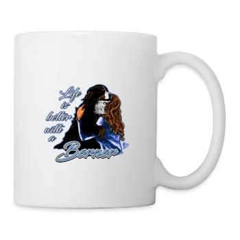 Life is better with a Berner | Yolo artwork - Mug - white - Right