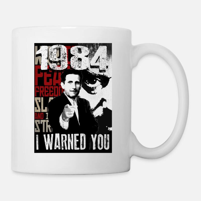Orwell - Ich habe dich gewarnt! - Tasse - Weiß