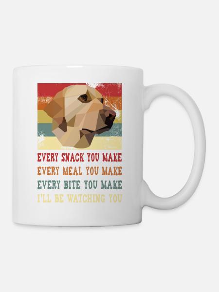 Every snack you make every meal you make I'll be - Tasse - Weiß