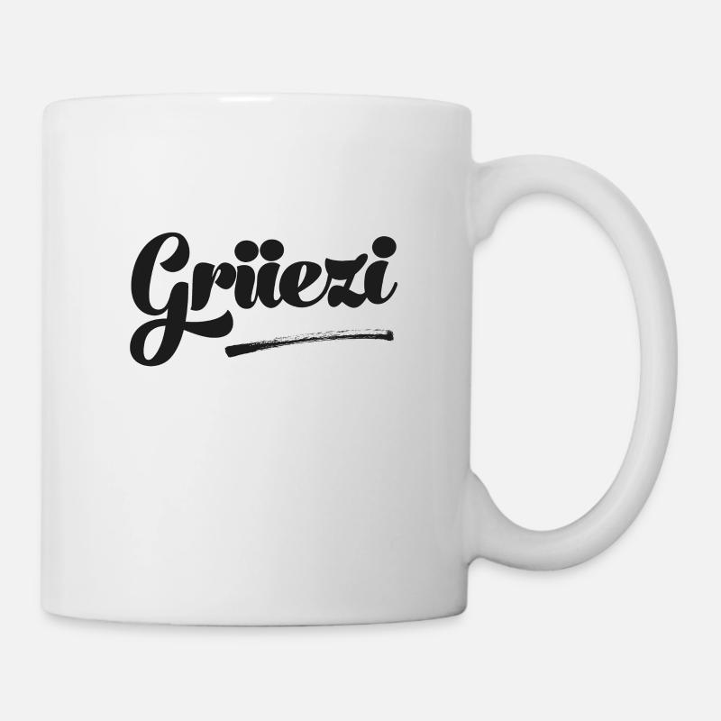 Grüezi Schweiz Schweizer Schweizerdeutsch Schweiz - Tasse - Weiß