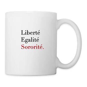 Liberté égalité sororité - Mug blanc - blanc - Droite
