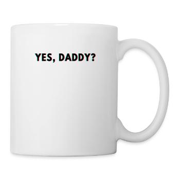 Daddy Yes versaut sex versaute sprüche - Tasse - Weiß - Rechts