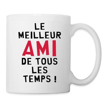 Le meilleur ami de tous les temps ! - Mug blanc - blanc - Droite