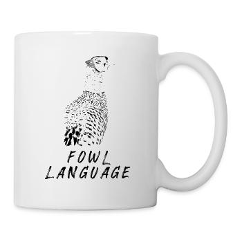 Fowl Language II - Mug - white - Right