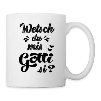 Wetsch du mis Gotti fragen Patentante fragen - Tasse - Weiß - Rechts