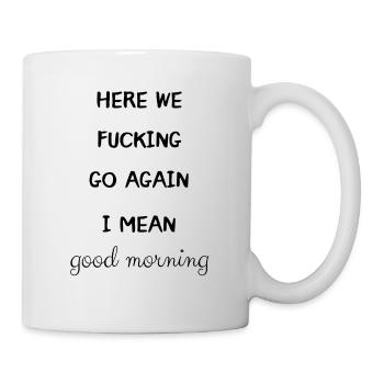 Bon matin travail bureau pause cadeau drôle - Mug blanc - blanc - Droite