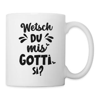 Wetsch du mis Gotti fragen Patentante fragen - Tasse - Weiß - Rechts