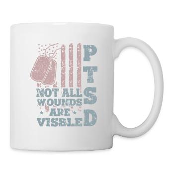 PTSD Nicht alle Wunden sind sichtbar - Tasse - Weiß - Rechts