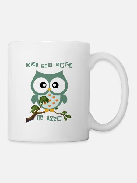Owl you need is love - Mug - white