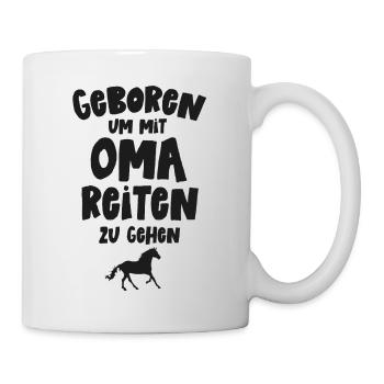 Geboren mit Oma reiten Reiterin Baby Pferde Reiten - Tasse - Weiß - Rechts