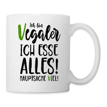 Ich bin Vegaler - Ich esse alles - Hauptsache viel - Tasse - Weiß - Rechts