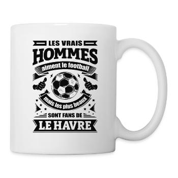 LES VRAIS HOMMES SONT FANS DE LE HAVRE - Mug blanc - blanc - Droite