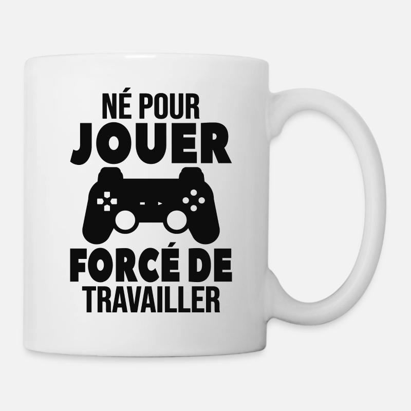 Né Pour Jouer Forcé De Travailler Cadeau Gamer - Mug blanc - blanc