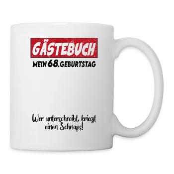 Geburtstag Gästebuch 68 Unterschrift Birthday - Tasse - Weiß - Rechts