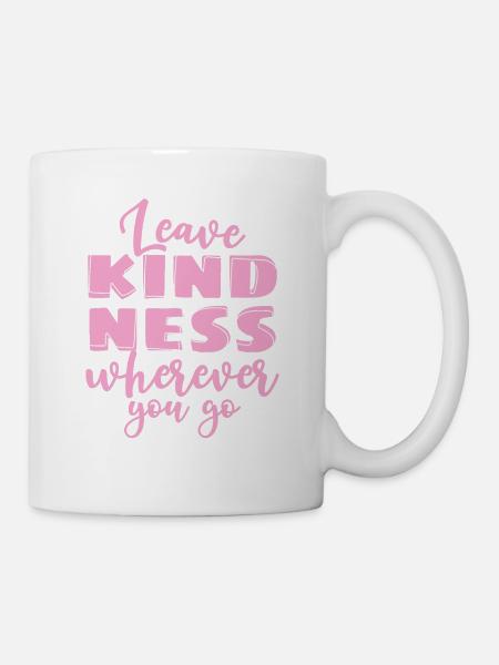Freundlichkeit Statement Vorbild Geschenk - Tasse - Weiß