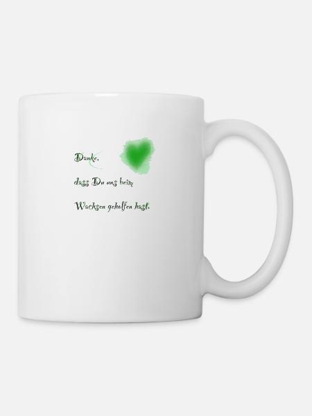 Danke, dass du uns beim Wachsen geholfen hast - Tasse - Weiß