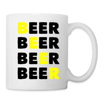 Bier Bier Bier Bier - Tasse - Weiß - Rechts