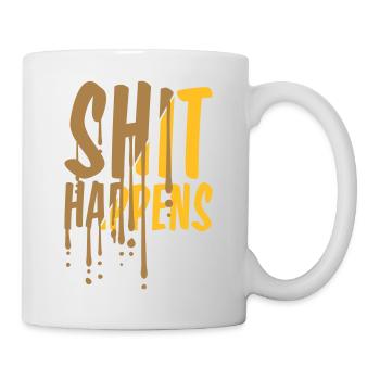 Tropfen Shit happens Zitat - Tasse - Weiß - Rechts