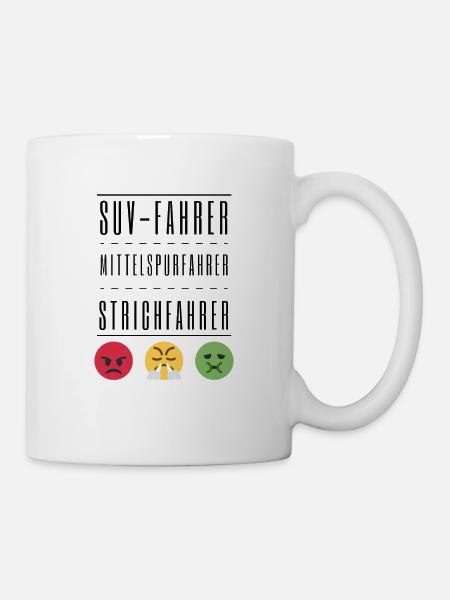 SUV-Fahrer Mittelspurfahrer Strichfahrer - Chaos! - Tasse - Weiß