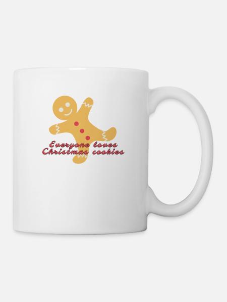 Everyone loves Christmas cookies - Tasse - Weiß