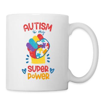 AUTISMUS IST SUPERKRAFT AUTIST ADS ASPERGER SPRUCH - Tasse - Weiß - Rechts
