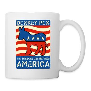 Donkey Pox The Disease Destroying America Funny An - Mug blanc - blanc - Droite