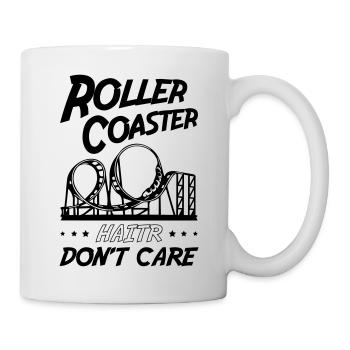 Roller Coaster Hair Dont Care - Tasse - Weiß - Rechts
