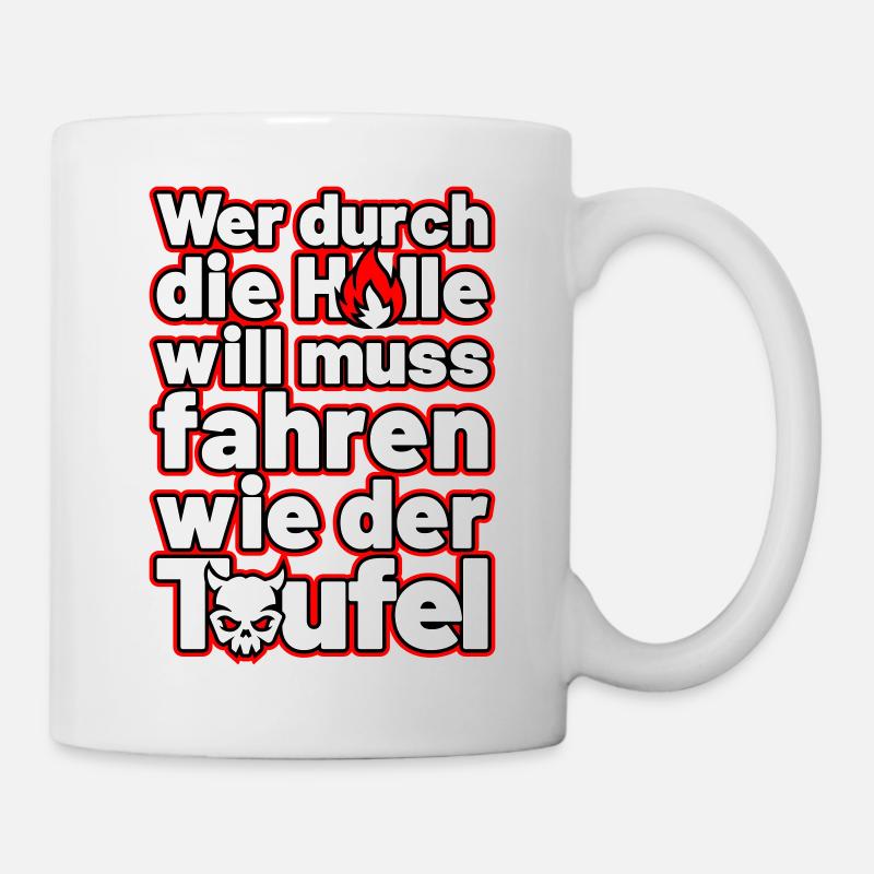 fahren wie der Teufel - Tasse - Weiß