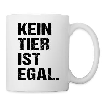 Kein Tier Ist Egal Tierschutz Tierliebhaber - Tasse - Weiß - Rechts