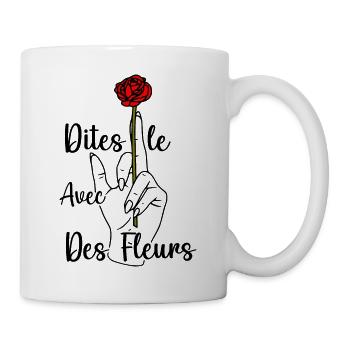 dites le avec des fleurs fuck humour - Mug blanc - blanc - Droite