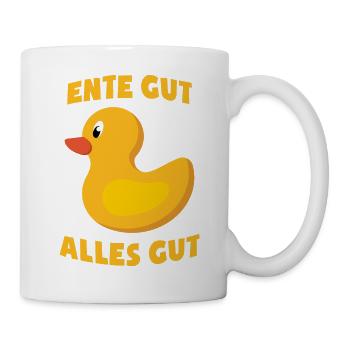 Ente Gut Alles Gut - Tasse - Weiß - Rechts