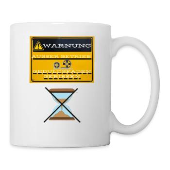 !Warnung Auser Betrieb - Tasse - Weiß - Rechts