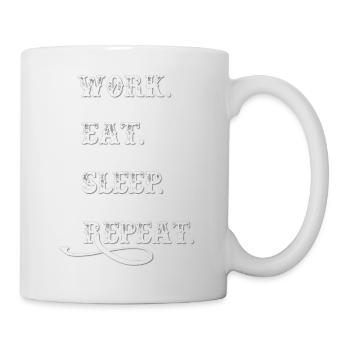 Work and Sleep - Tasse - Weiß - Rechts