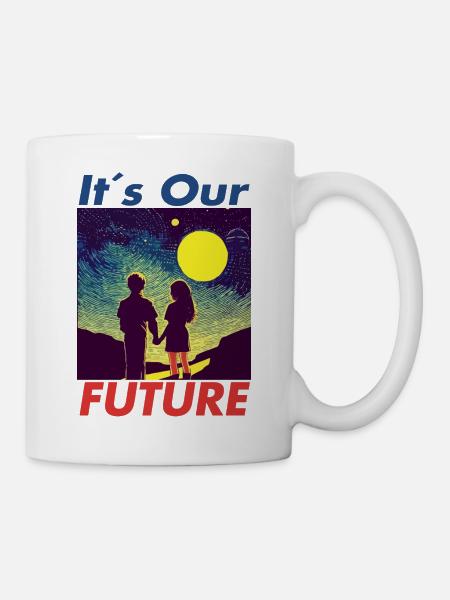our future shirt 4 - Tasse - Weiß