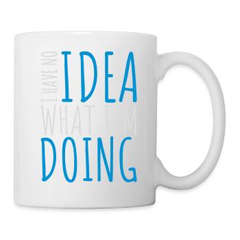 I Have No Idea - Mug - white - Right