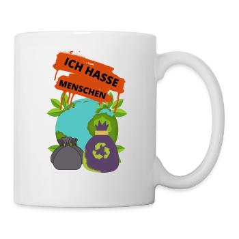 Ich Hasse Menschen Umwelt Naturschutz Tierliebe - Tasse - Weiß - Rechts
