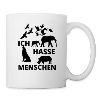 Ich Hasse Menschen Tierwohl Tierliebe - Tasse - Weiß - Rechts