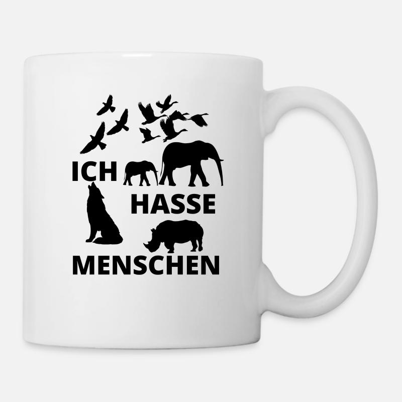 Ich Hasse Menschen Tierwohl Tierliebe - Tasse - Weiß