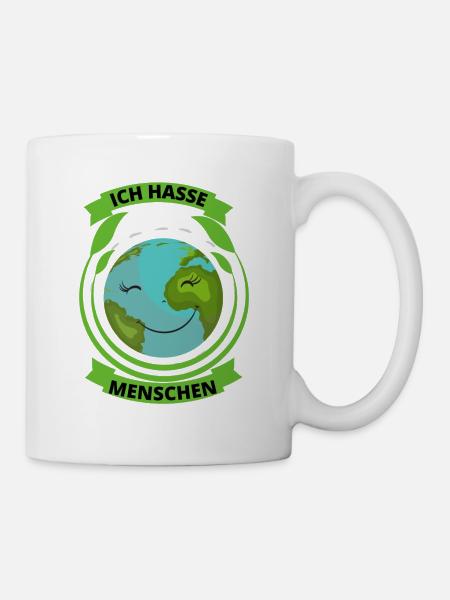 Ich Hasse Menschen Umweltschutz Natur Tierliebe - Tasse - Weiß
