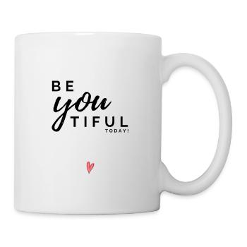 BeYOUtiful today! Spruch mit Selbstbewusstsein - Tasse - Weiß - Rechts