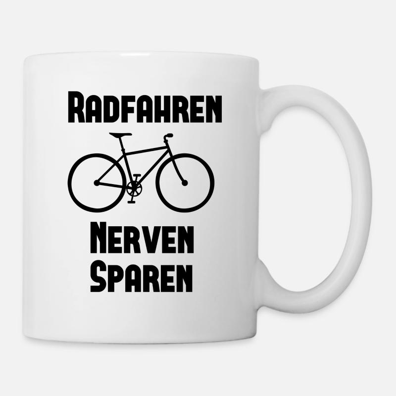 Radfahren Nerven Sparen - Tasse - Weiß