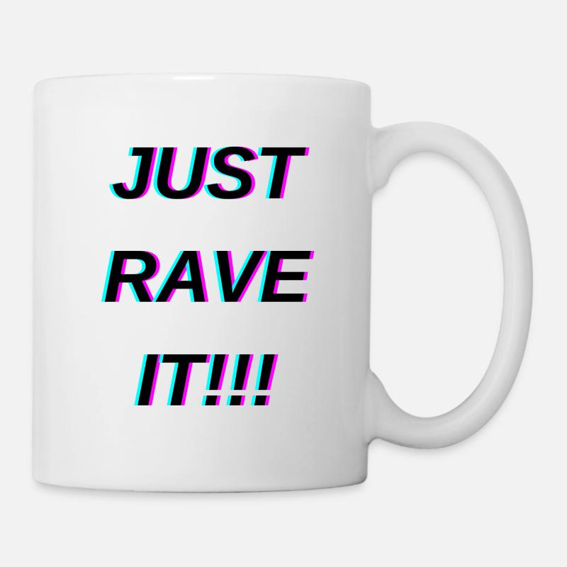 Il suffit de rave it Dark - Mug blanc - blanc