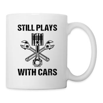 Still Plays With Cars Autofahrer Tuner Auto - Tasse - Weiß - Rechts