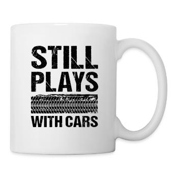 Still Plays With Cars Auto - Tasse - Weiß - Rechts