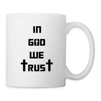 In God we trust. We trust in God - Mug - white - Right