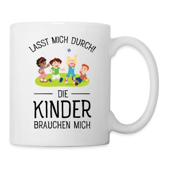 Erzieherin - Lasst Mich Durch... - Tasse - Weiß - Rechts