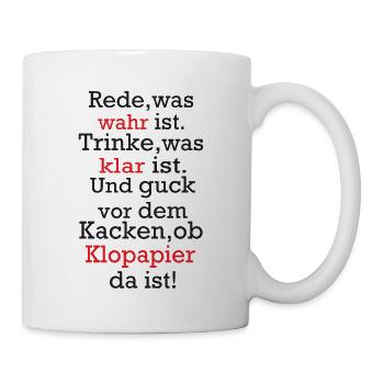 wahr klar Klopapier - Tasse - Weiß - Rechts